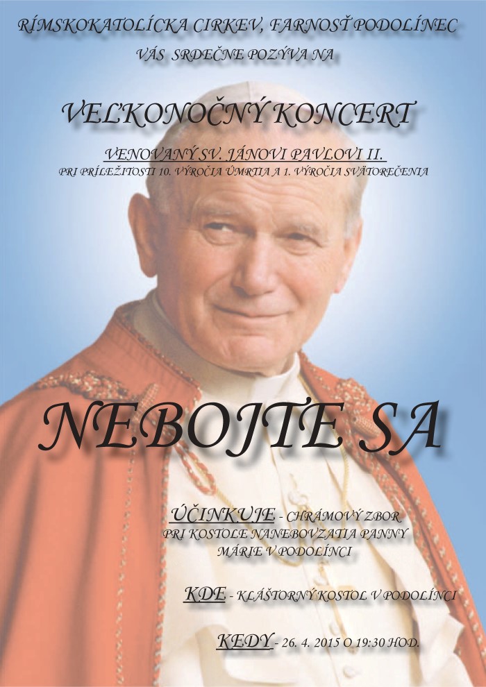 Veľkonočný koncert venovaný Sv. Jánovi Pavlovi II.